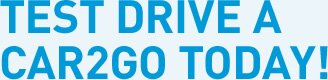 Test Drive a car2go Today